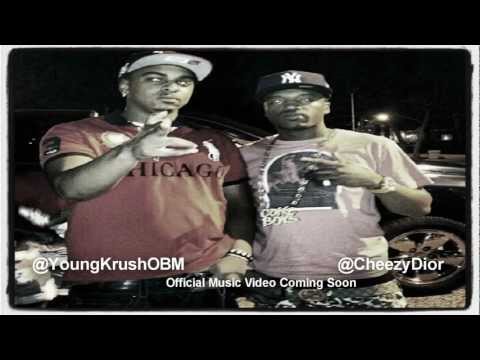 Young Krush Ft. Cheezy Dior - Never Let It Go (Produced by L&N Trackz)