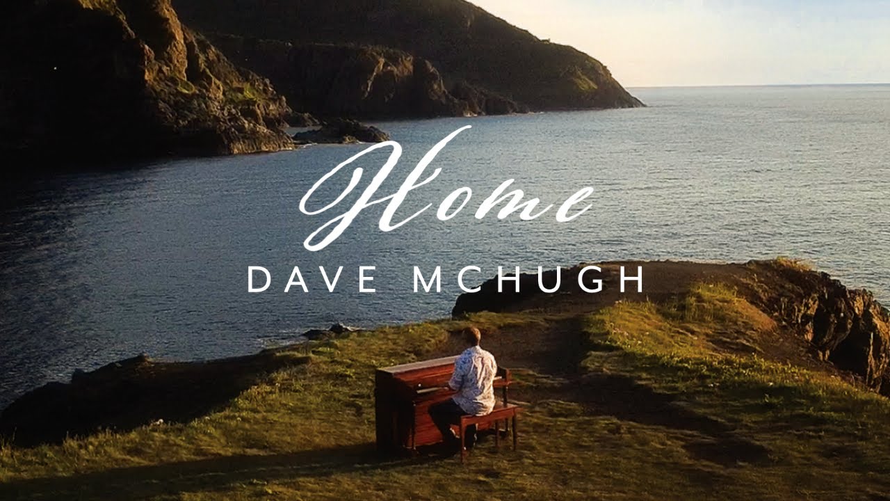 Dave McHugh - Home (Official Video)