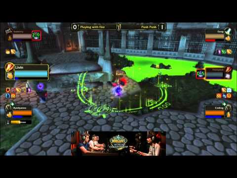 Playing with Fire vs. Push Push - Match 5 - Group B - Ro8 - WoW Arena World Championship 2014