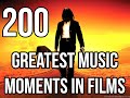 200 Greatest Music Moments in Films
