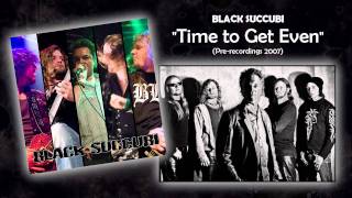 Black Succubi - Time To Get Even