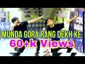 Munda Gora Rang Dekh Ke Dance Video Dance Video Rockstar Dance Academy