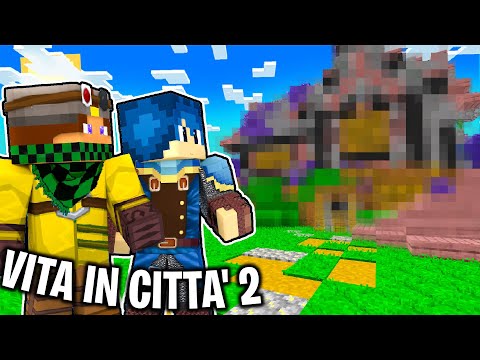 HO MIGLIORATO LA CASA DI STEF E PHERE! - VITA IN CITTÀ 2 - Minecraft