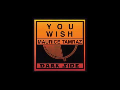 MAURICE TAMRAZ - You Wish (Preview)