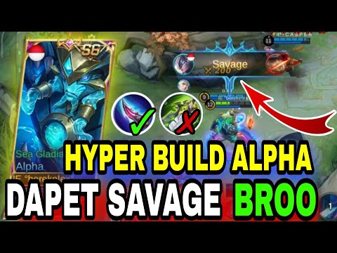 SAVAGE! BUILD ALPHA TERSAKIT 2021 - BUILD ALPHA TERSAKIT DAN TERKUAT TOP GLOBAL MOBILE LEGENDS