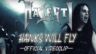 Majesty - Hawks Will Fly (official video)