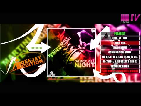 Martini Monroe & Steve Moralezz - Dance All Night (Club Mix)