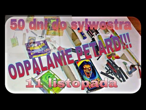 Odpalanie petard z sąsiadem-50 DNI do sylwestra! (11 Listopada)