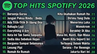 Download lagu Top Hits Spotify Indonesia 2026 | Top Spotify Indonesia 2026 | Lagu Hits Spotify 2026 | Lagu Terbaru mp3