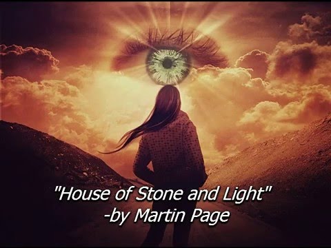 HOUSE OF STONE AND LIGHT Martin Page