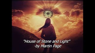 HOUSE OF STONE AND LIGHT Martin Page