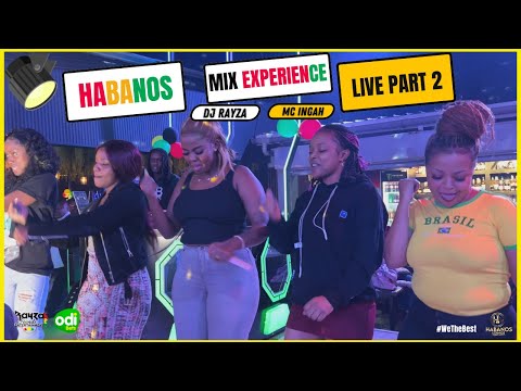 HABANOS Experience Live Set Part 2 - Dj Rayza X Mc Ingah #angukanayo #vybzkartel #rejectfinancebill