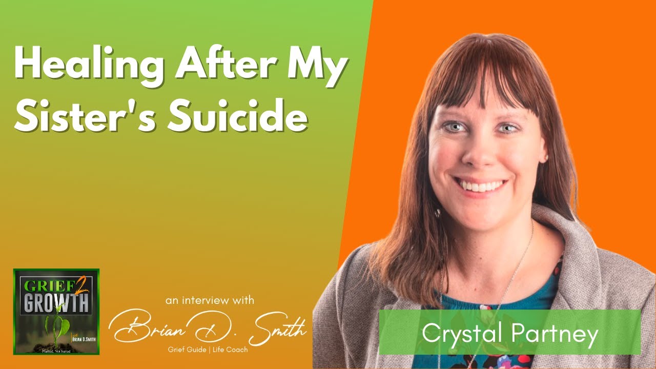 Crystal Partney-Scattering Hope After My Sister's Suicide