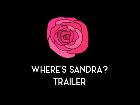 Where's Sandra Trailer