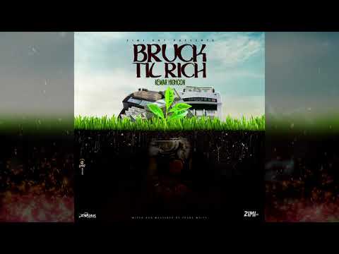 Kemar Highcon - Bruk Til Rich (Official Audio)