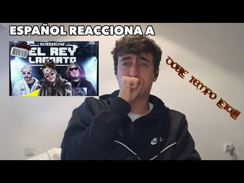 ESPAÑOL REACCIONA A BORDERLINE - EL REY LAGARTO *DOBLE TEMPO LETAL*