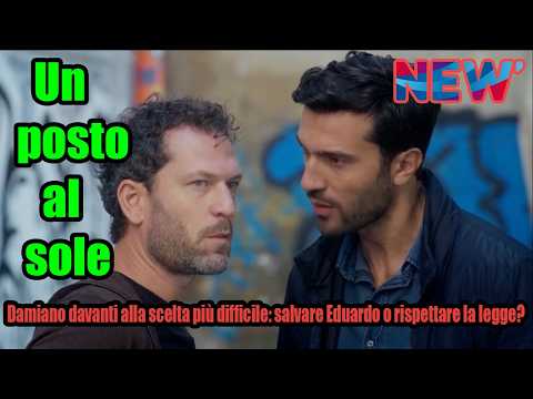 A Place in the Sun - Damiano faces the most difficult choice: save Eduardo or obey the law?