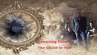 Counting Crows  -  The Ghost In You ( Lyrics )