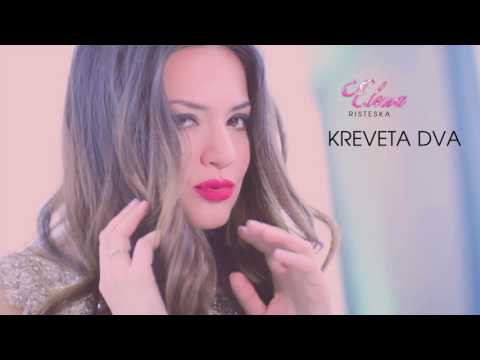 Elena Risteska - KREVETA DVA (AUDIO)