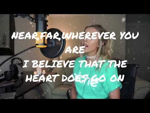 My Heart Will Go On-Celine Dion Cover by Samantha Harvey