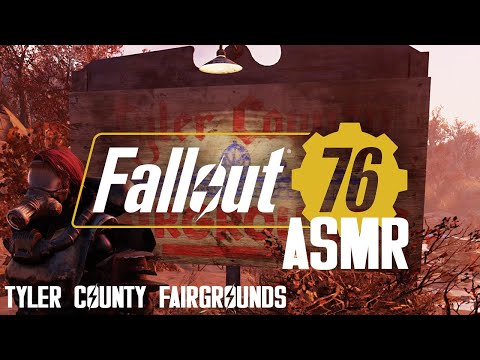 I Chill & Kill At Tyler County Fairgrounds | ASMR Fallout 76 Gameplay #1