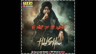 Hush : Songs Whatsapp Status  Gursim Singh/Feat Gu