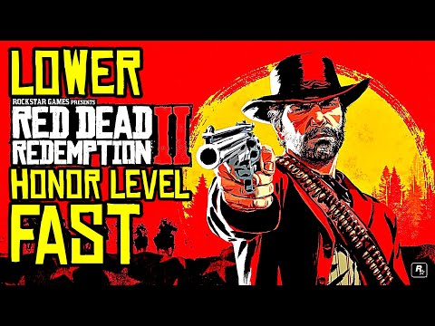 Red Dead Redemption 2 How to Lower Honor Level FAST !! RDR2