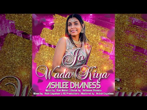 Ashlee Dhaness - Jo Wada Kiya (Bollywood Cover 2021)