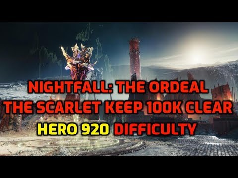 Nightfall "The Scarlett Keep" 100k Pinnacle Score on HERO Difficulty