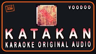 Download lagu VOODOO-KATAKAN-KARAOKE ORIGINAL AUDIO mp3