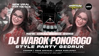 Download lagu DJ WAROK PONOROGO STYLE PARTY GEDRUK VIRAL FYP TIKTOK CASPER & XSAN  FEAT IRPAN DISCJOKEY  mp3