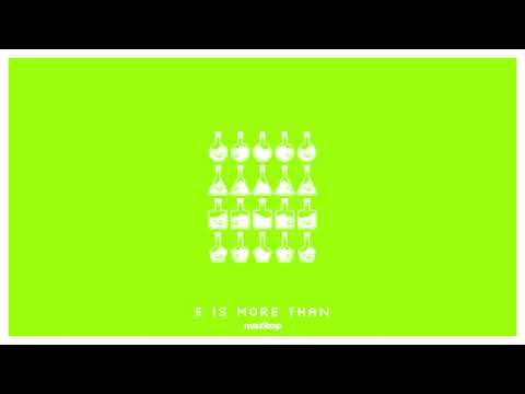 Video thumbnail for E Is More Than