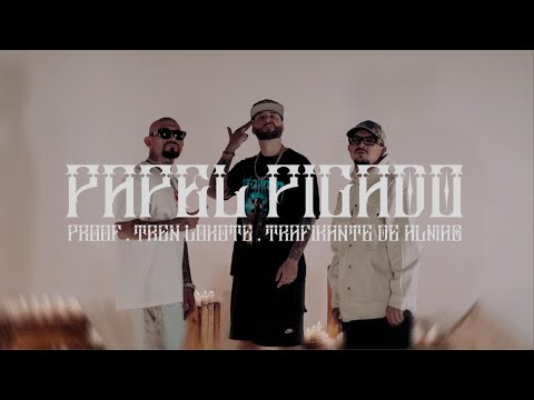 Proof ft. TREN LOKOTE - Papel Picado (Letra Oficial)