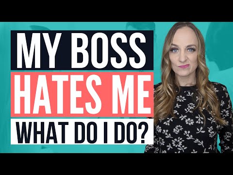 MY BOSS DOESN’T LIKE ME | How to Improve Your Relationships with Your Boss