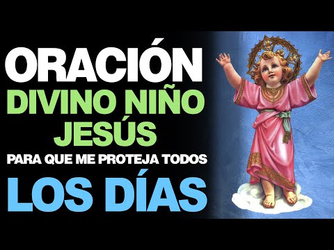 🙏 Beautiful prayer to the Divine Child Jesus for every day 🙇