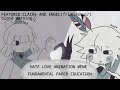 hate love animation meme // Ft Claire and Engel(friendship?) // tw:Blood // Fpe animation meme