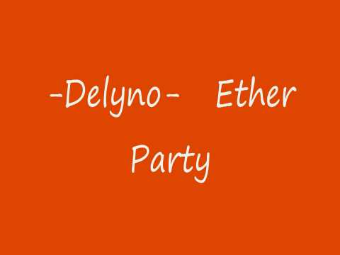 Delyno - Ether Party (Vocal Radio Edit)