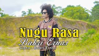 Download lagu Nugu Rasa - Bakri Ernas || Lagu Joget Terbaru mp3