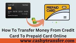 How To Transfer Money From Credit Card To Prepaid Card Online