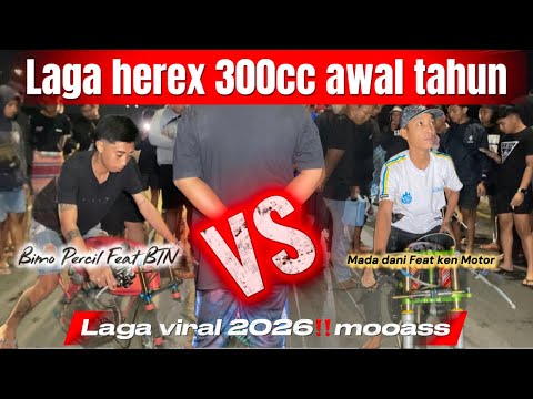 LAGA HEREX 300cc BODY STANDART || BIMO PERCIL Feat BTN VS MADA DANI Feat KEN MOTOR