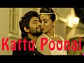 Kattu Poonai Tamil Movie New Tamil Full Movie Tamil Crime Thriller Movie