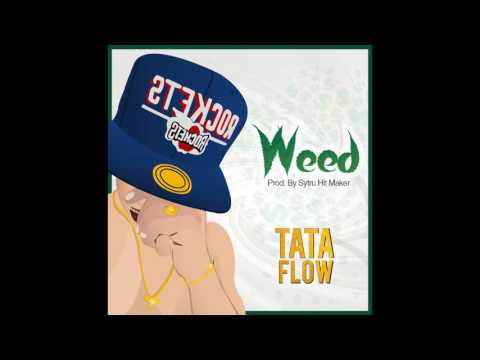 Tata Flow Weed🍁 Prod By SytruHitMaker AK 47 Studios