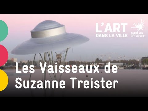 L’art dans la ville : les Vaisseaux de Bordeaux de Suzanne Treister