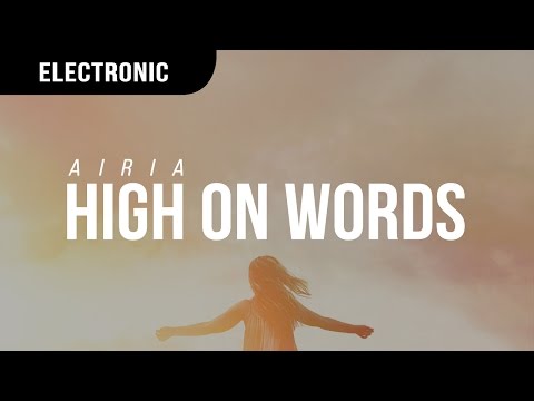 Airia - High On Words
