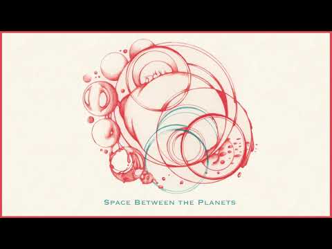 ORB - Space Between The Planets (Official Audio)