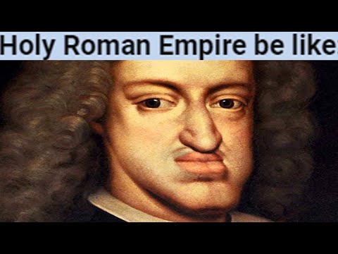 Holy Roman Empire be like