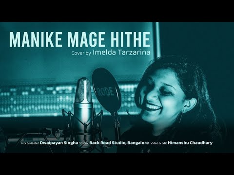 Manike Mage Hithe මැණිකේ මගේ හිතේ - Official Cover - Imelda Tarzarina