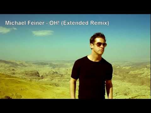 Michael Feiner - OH! (Extended Remix)
