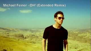 Michael Feiner - OH! (Extended Remix)