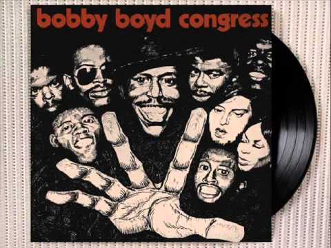 Bobby Boyd Congress - Dig Deep In Your Soul